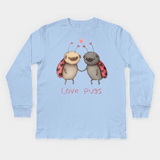 Love Pugs Kids Long Sleeve T-Shirt